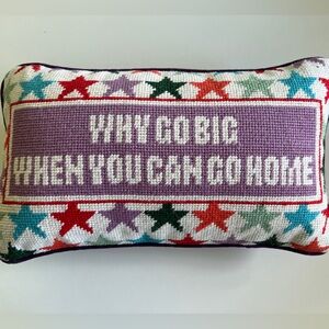 Furbish Studio Needlepoint Pillow Why Go Big When You Can Go Home Purple Stars